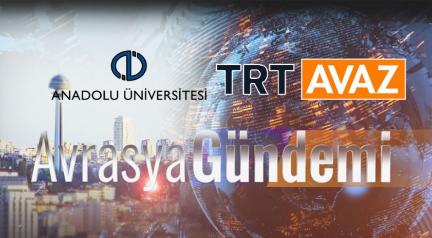 Üniversitemiz Açıköğretim Sistemi Azerbaycan Programları “TRT AVAZ”’da