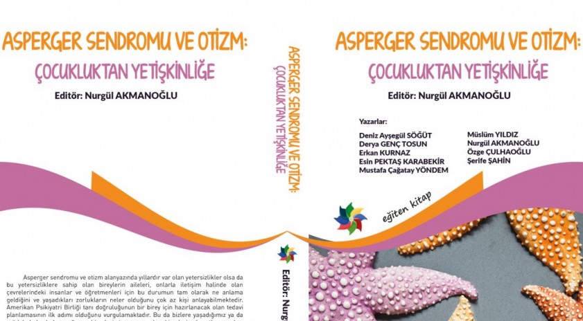 Anadolu Üniversitesi akademisyenleri öncülüğünde Türkiye’de Asperger sendromu üzerine yazılan ilk bilimsel kitap  yayınlandı