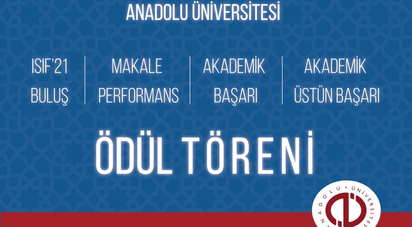 Anadolu Üniversitesi’nde Akademik Başarı Ödülleri sahiplerini buluyor