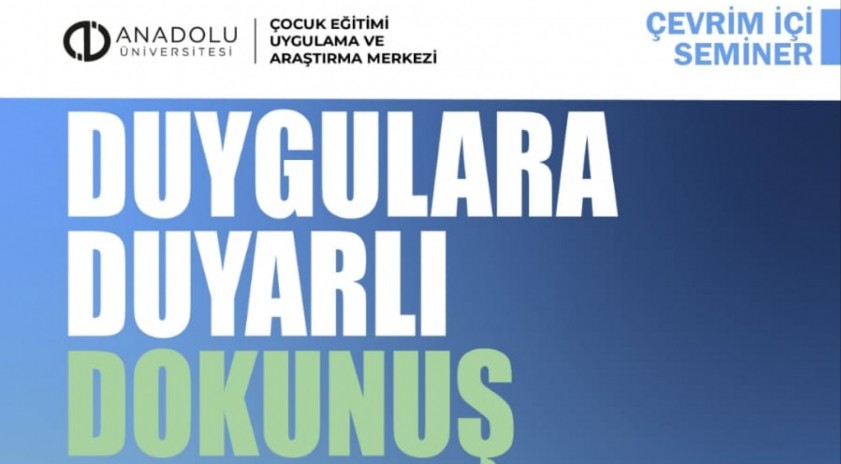 Çocuklar için “Duygulara Duyarlı Dokunuş” semineri