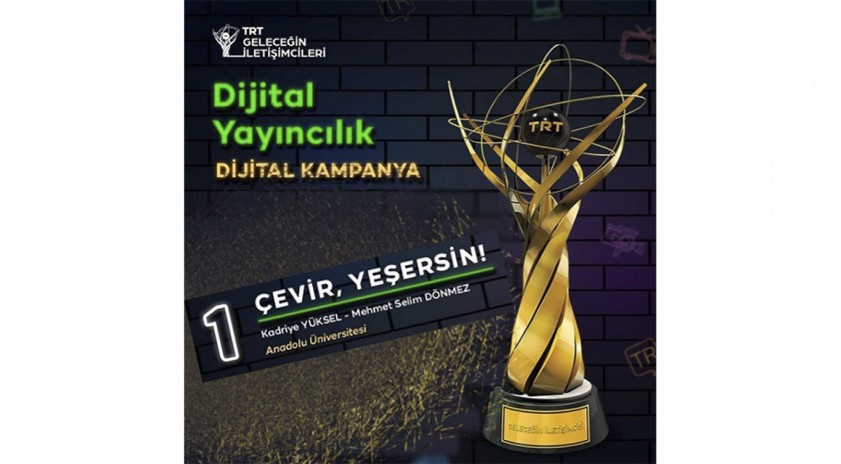 Anadolu Üniversitesi TRT Geleceğin İletişimcileri Yarışması’ndan ödülle döndü