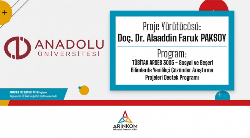 Anadolu Üniversitesinin TÜBİTAK 3005 projesi kabul edildi