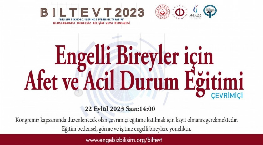 BİLTEVT’2023’te “Engelli Bireyler İçin Afet ve Acil Durum Eğitimi” verilecek